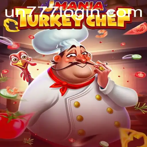 Master the Culinary World in JManiaTurkeyChef with UN777