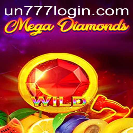 Unlock the Thrills of MegaDiamond with UN777